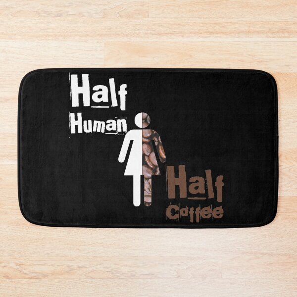 Item preview, Half Human Half Coffee designed and sold by UncleStuScience.