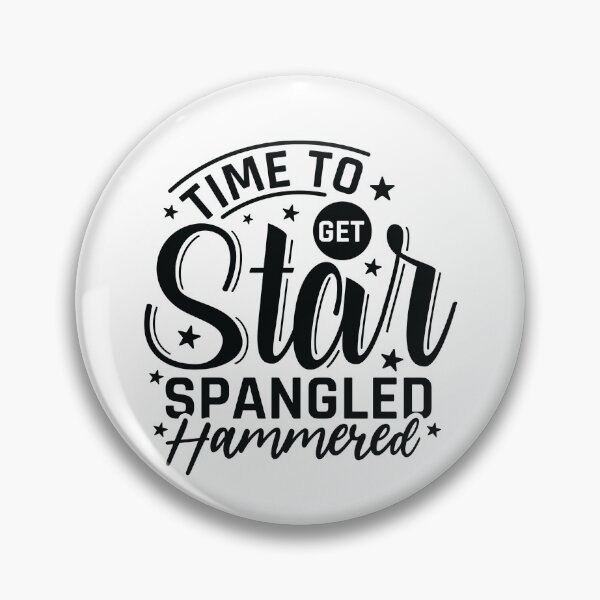 Artikelvorschau, Time to get star spangled hammered entworfen und verkauft von SasKloset.