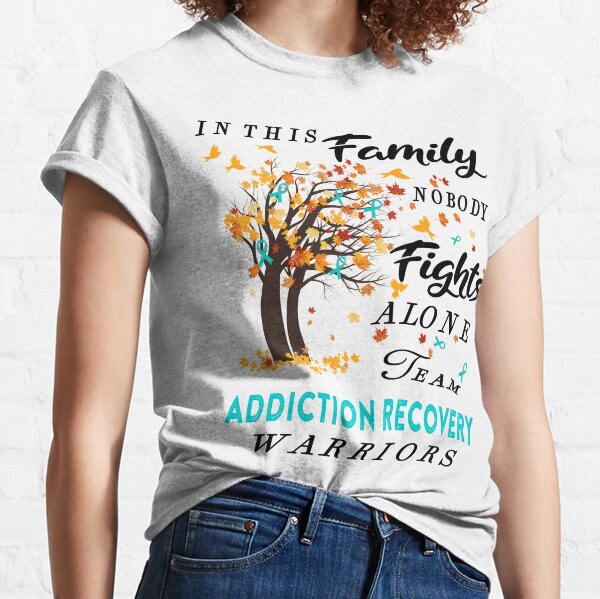Addiction Recovery Awareness Support Women's T-Shirt