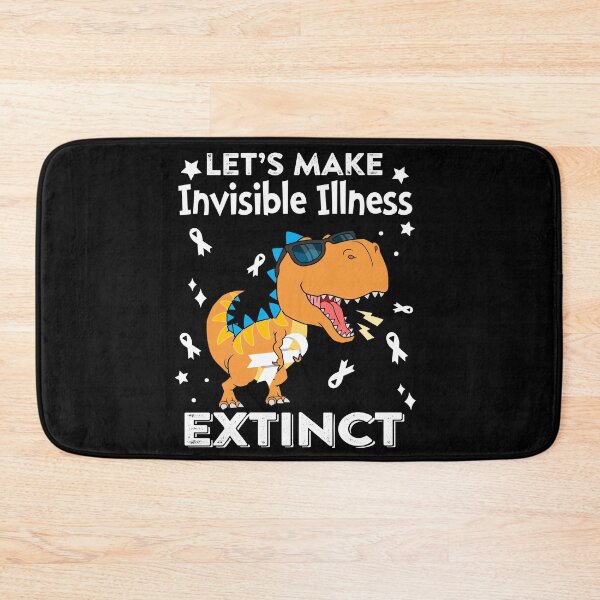 Item preview, Let's Make Invisible Illness Extinct Invisible Illness Warrior Gift designed and sold by Sabfit.
