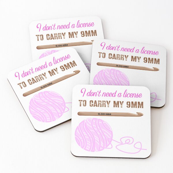 Item preview, I Don't Need a License to Carry My 9mm - Funny Crochet Double Entendre designed and sold by ShowMePrints.