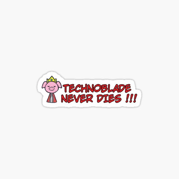 Technoblades Never Dies Video Game Gaming Gamer bi Sticker