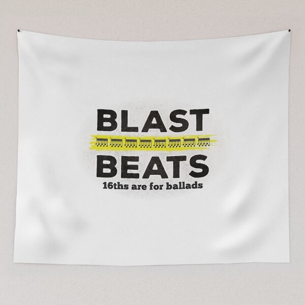 Item preview, Blast Beats - Because 16ths Are For Ballads - (black text) designed and sold by Kendall Anderson.
