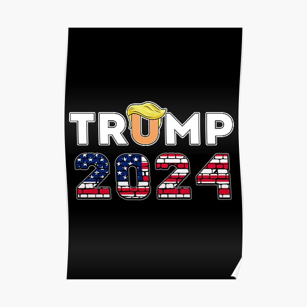 Donald Trump 2024 Posters Redbubble