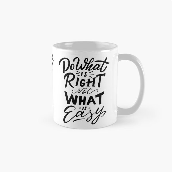 Item preview, Do What is Right not What is Easy designed and sold by Gavinstar.