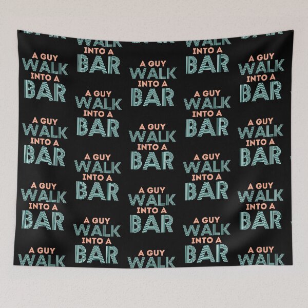 Item preview, A guy walk into a bar designed and sold by KGN  CREATIVITY.