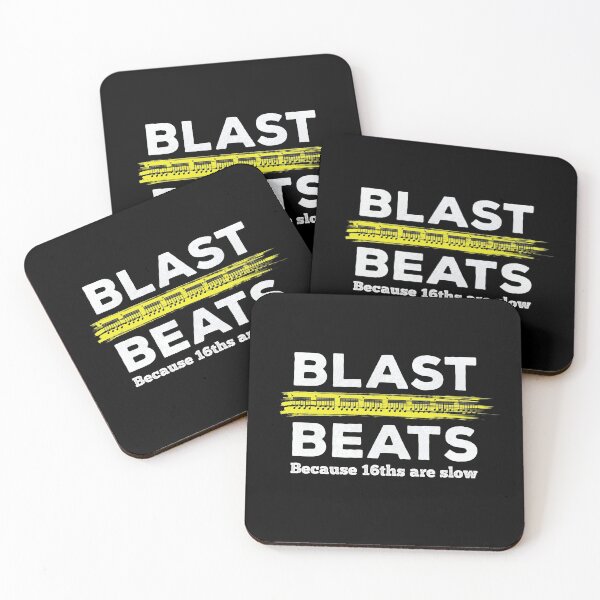 Item preview, Blast Beats - Because 16ths Are Slow - (white text) designed and sold by Kendall Anderson.