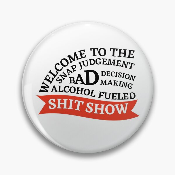 Item preview, Shit Show designed and sold by DeCycled.