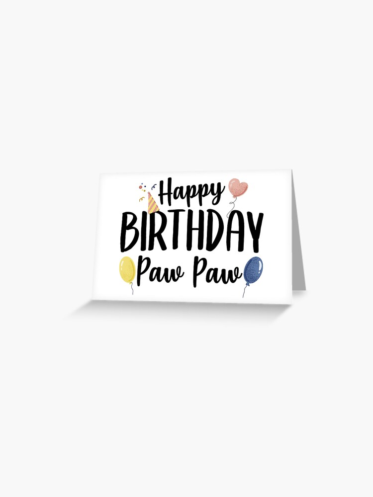 Pawpaw Birthday Card From Grandchild COLORABLE Paw Paw Card 