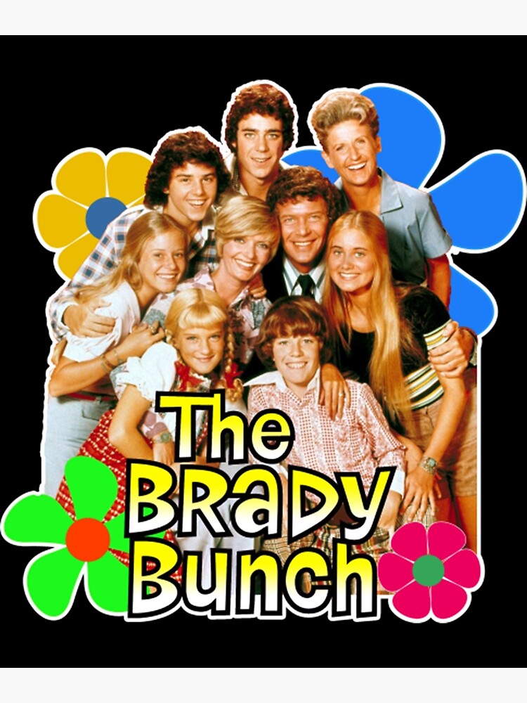 "The Brady Bunch TShirtThe Brady Bunch" Poster for Sale by MiaGabay
