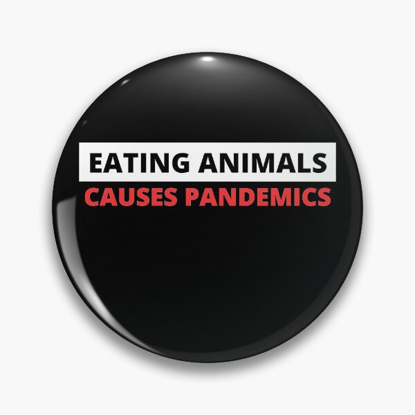 Item preview, Eating Animals Causes Pandemics designed and sold by BellaVille.