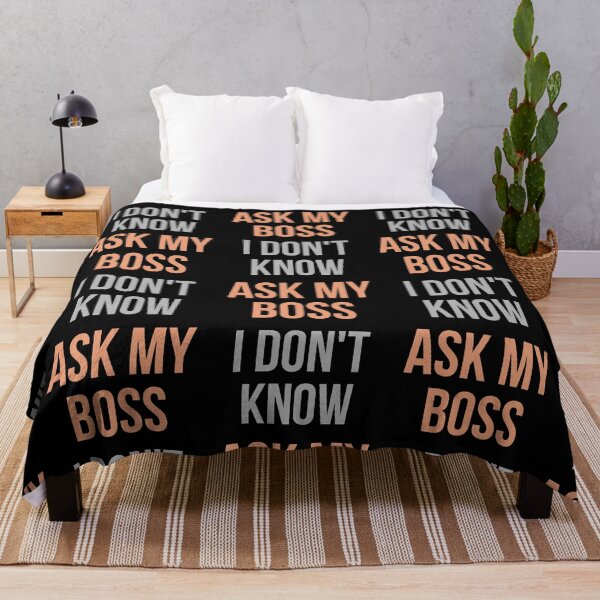 Item preview, I Don't Know Ask My Boss designed and sold by Digital Lama Creations.