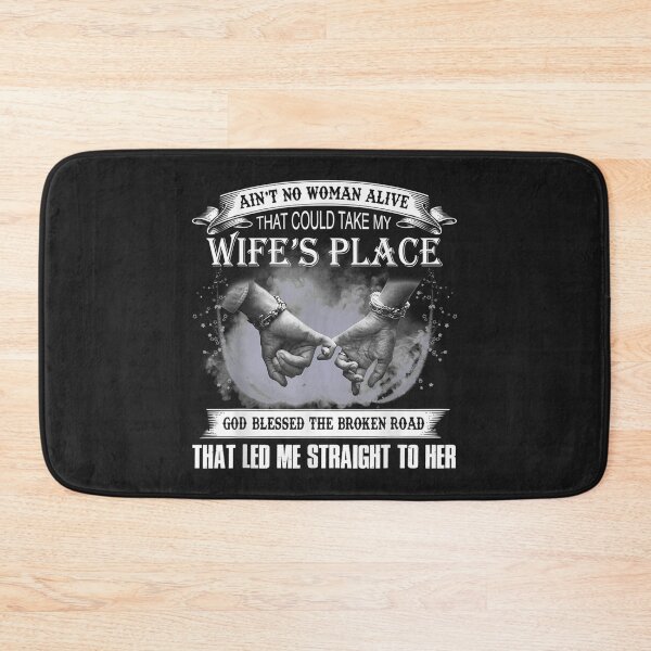 Item preview, Aint no woman alive that could take my wifes place TShirt4 designed and sold by alyssanmpmju.