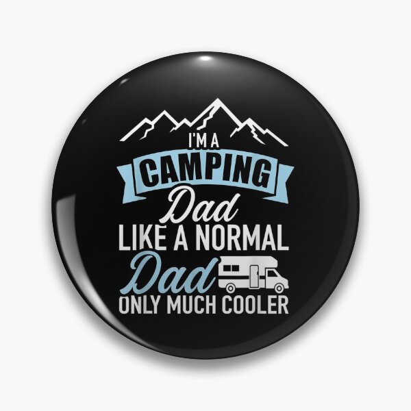 Item preview, I'M CAMPING DAD LIKE A NORMAL DAD ONLY MUCH COOLER designed and sold by ildafdhome.