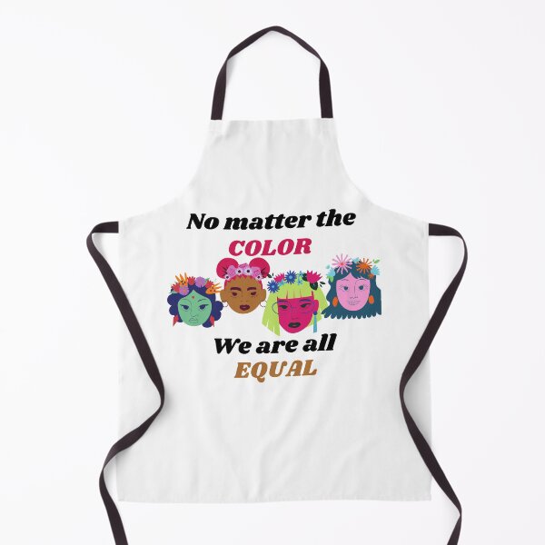 Item preview, No matter the COLOR We are all EQUAL designed and sold by Xpressnme.