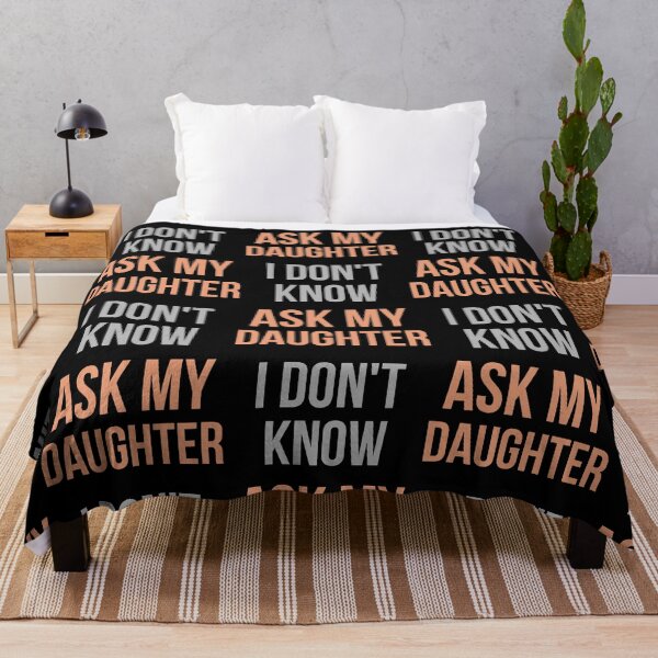 Item preview, I Don't Know Ask My Daughter designed and sold by Digital Lama Creations.