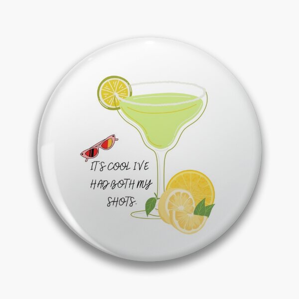 Item preview, It's cool i've had both my shots. designed and sold by Preetydesign.