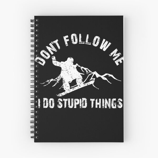 Item preview, Don't Follow Me I Do Stupid Things designed and sold by StarByAsem.