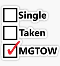 Single, Taken, MGTOW Sticker