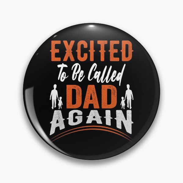 Item preview, Excited To Be Called Dad Again designed and sold by AmethystMurad.