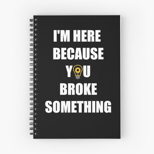 Item preview,   I'm here because you broke something - Mechanic gifts,handyman repair man gift, engineer gifts designed and sold by ritach11.