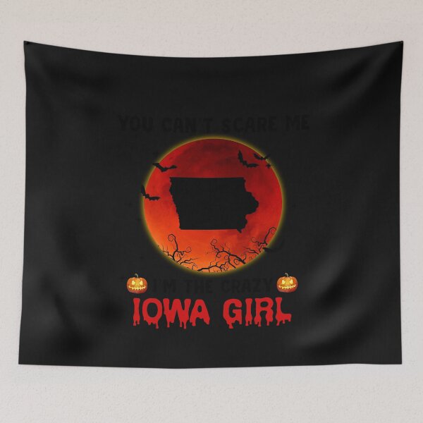 Item preview, You can't scare me I'm the crazy halloween Iowa designed and sold by JohnEPerez.