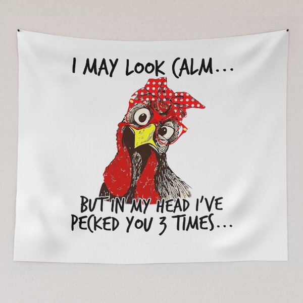 Item preview, I may look calm But in my head I pecked you 3 Times designed and sold by verjanjesus89.