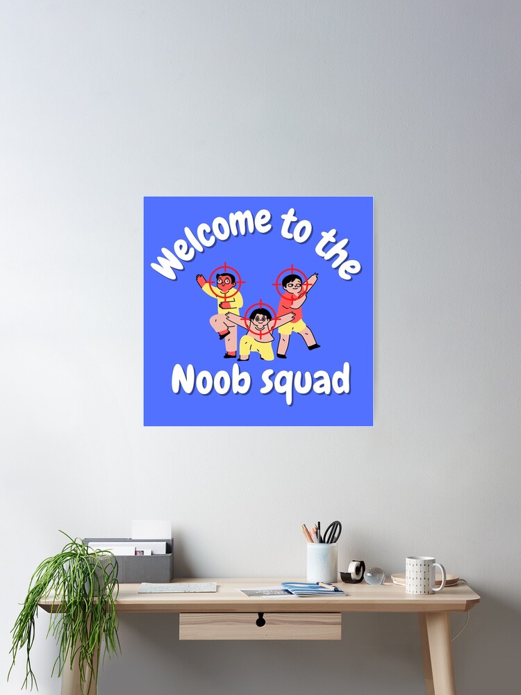 Noob Club Posters for Sale