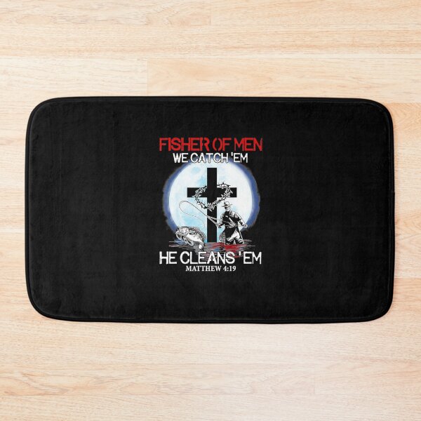Item preview, Fisher Of Men We Catch Em He Cleans Em Matthew 4 19  designed and sold by Jubiquirky.