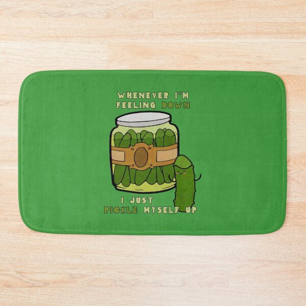 Item preview, Whenever I'm down, I just pickle myself up dill pun funny designed and sold by SolidEarthArt.