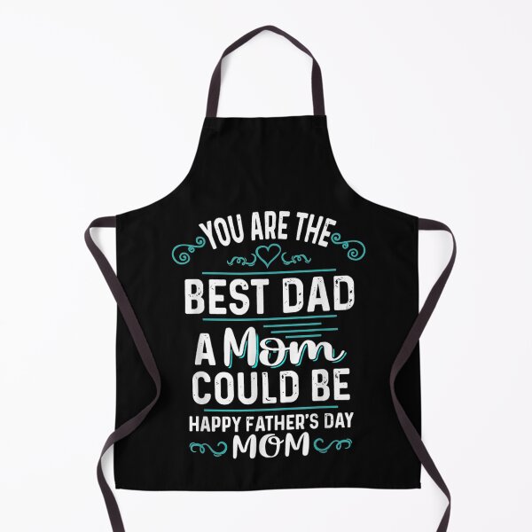 Item preview, Single Mom Fathers Day Gift You're The Best Dad A Mom Can Be designed and sold by jackbellart.