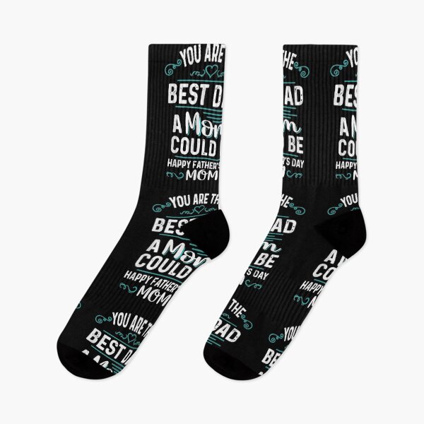 Item preview, Single Mom Fathers Day Gift You're The Best Dad A Mom Can Be designed and sold by jackbellart.