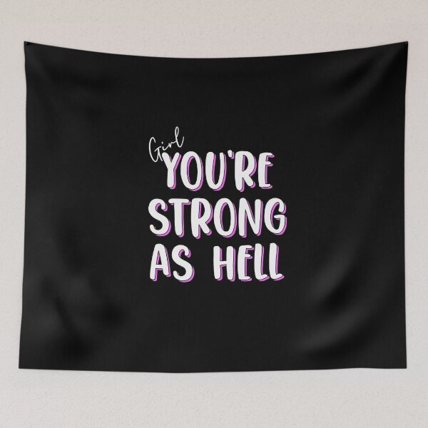 Item preview, Girl You're Strong As Hell Inspiring Women Empowered Women designed and sold by Nessshirts.