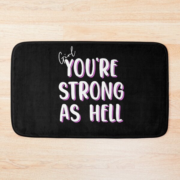 Item preview, Girl You're Strong As Hell Inspiring Women Empowered Women designed and sold by Nessshirts.