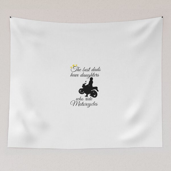 Item preview, The best dads have daughters who ride motorcycles. designed and sold by Preetydesign.