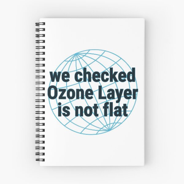 Item preview, We Checked Ozone Layer Is Not Flat - Funny Climate Change designed and sold by DrawingBoard.