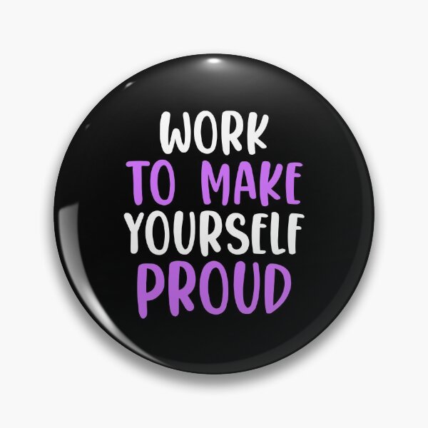 Item preview, Work To Make Yourself Proud Empowered Women Girl Power designed and sold by Nessshirts.