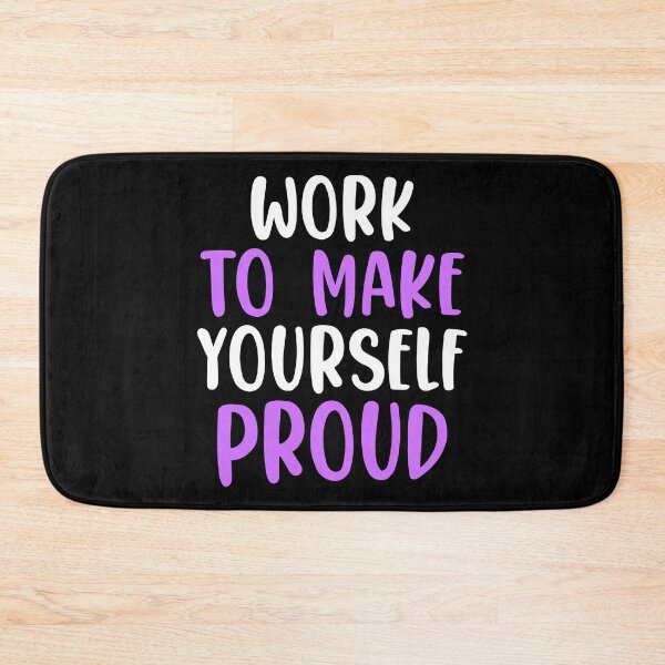 Item preview, Work To Make Yourself Proud Empowered Women Girl Power designed and sold by Nessshirts.