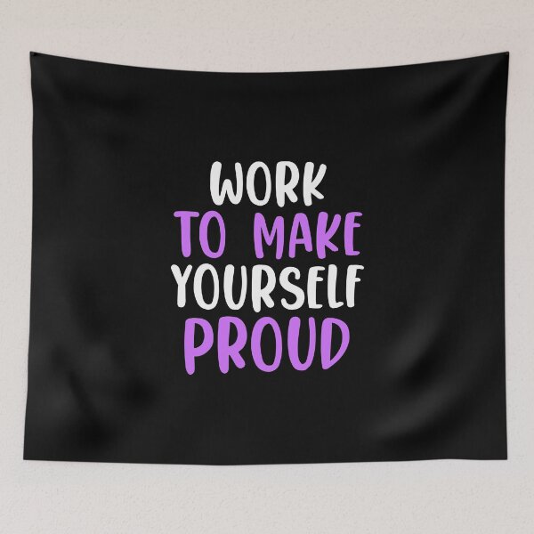 Item preview, Work To Make Yourself Proud Empowered Women Girl Power designed and sold by Nessshirts.
