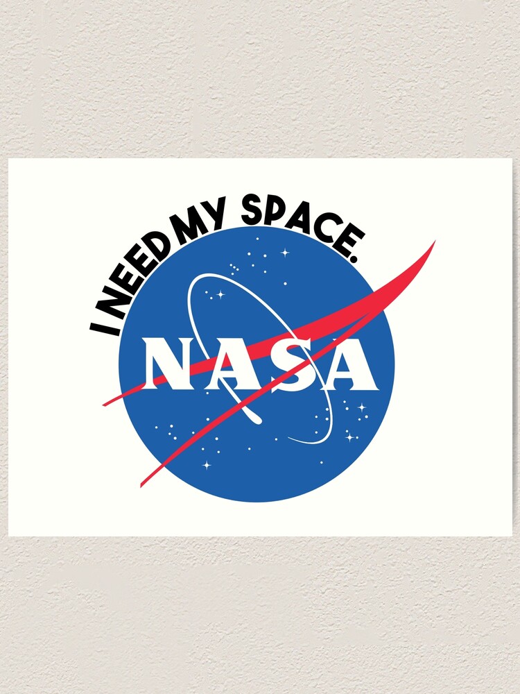 nasa i need my space