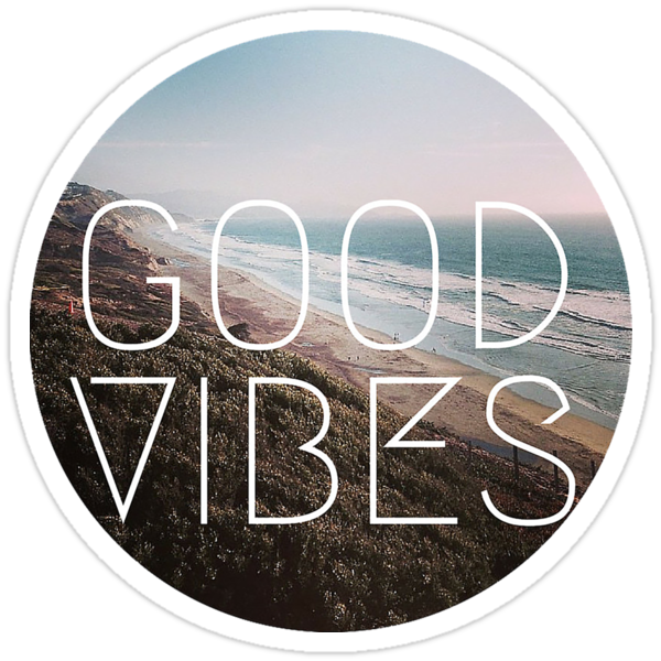 Good Vibes Stickers By Burstonco Redbubble Good Vibes Stickers By Burstonco Redbubble