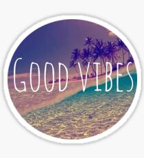 Good Vibes Sticker