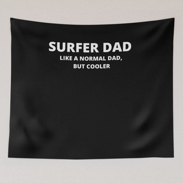 Item preview, Surfer Dad Like A Normal Dad But Cooler - Surf Dad designed and sold by BellaVille.