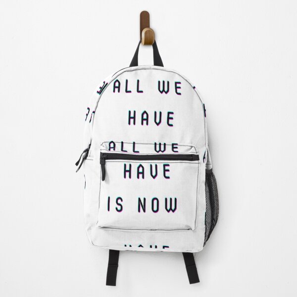 Item preview, ALL WE HAVE IS NOW designed and sold by JOYBOYCO.