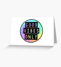 Good Vibes Greeting Card