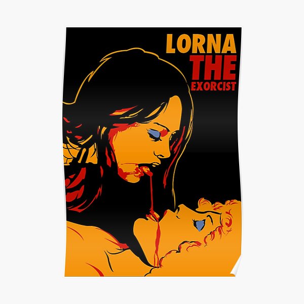 Lorna The Exorcist 1974 Original Artwork Poster Poster For Sale By Spkydst Redbubble 