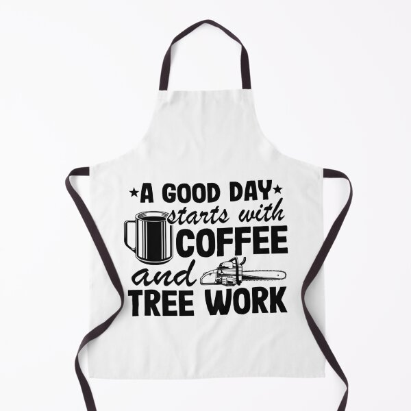 Item preview, A Good Day Starts With Tree Work & Coffee Arborist Gift designed and sold by Stronzi.