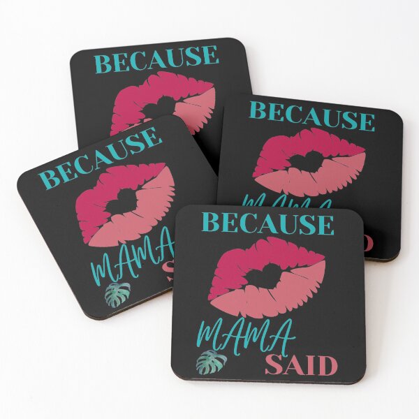Item preview, BECAUSE MAMA SAID designed and sold by DivineTiffany.