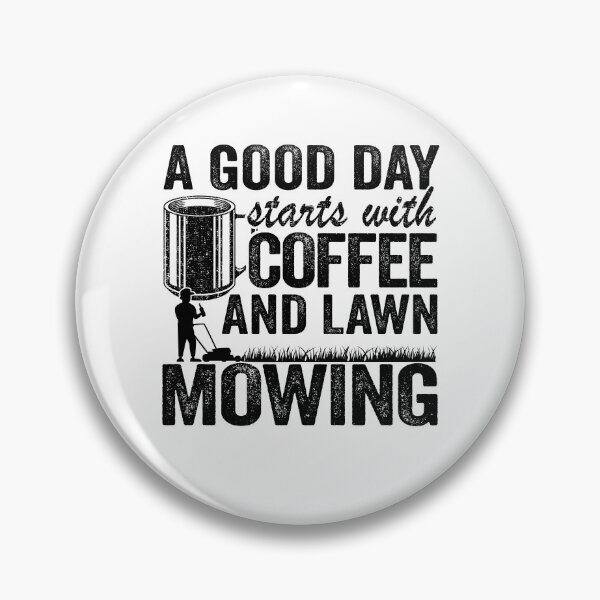 Item preview, Coffee & Lawn Mowing Gift Gardening Father's Day Funny designed and sold by Stronzi.