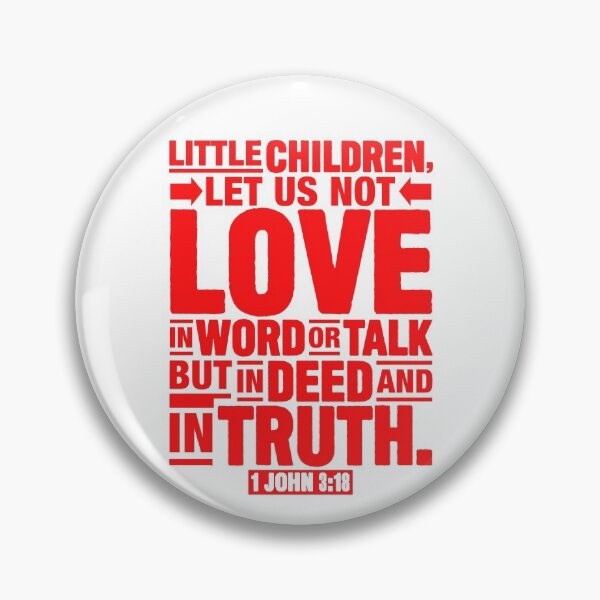 Item preview, 1 John 3:18 designed and sold by plushism.
